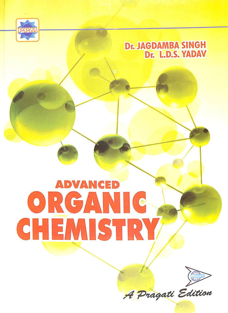 Advanced Organic Chemistry - Retail Maharaj