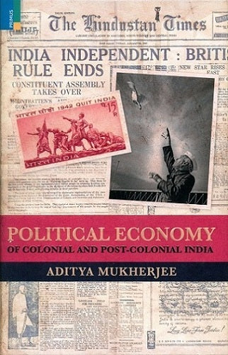 Political economy of Colonial and Post-Colonial India - Retail Maharaj