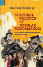 Cultural politics of popular performances: the structure and representation of the Odia Jatra - Retail Maharaj
