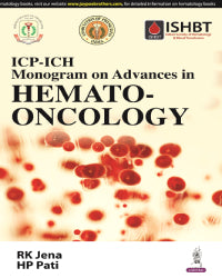 ICP-ICH Monogram on Advances in Hemato-oncology 1st/2024