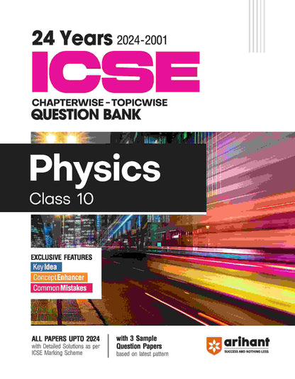 ICSE Physics Class 10th | 24 Years Chapterwise Topicwise Question Bank (2024 - 2001)