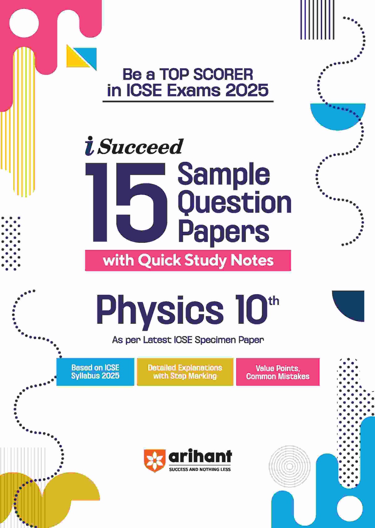 i-Succeed ICSE Physics Class 10th | 15 Sample Question Papers | For ICSE Exams 2025 - Retail Maharaj
