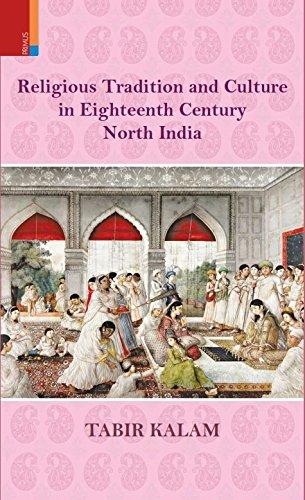 Religious tradition and culture in eighteenth century North India