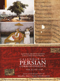 Calendar of Persian correspondence: being letters, referring mainly to affairs in Bengal, which passed between some of the Companys servants and Indian rulers and notables, ....
