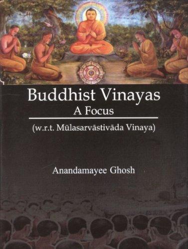 Buddhist Vinayas: a focus, (w.r.t. Mulasarvastivada Vinaya) - Retail Maharaj