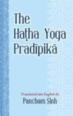 The Hatha yoga pradipika, tr. into English by Pancham Sinh