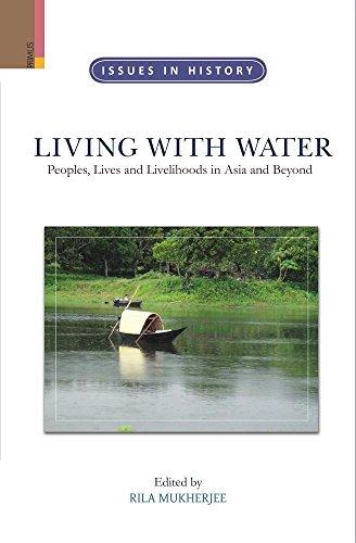 Living with water: peoples, lives and livelihoods in Asia and beyond, - Retail Maharaj