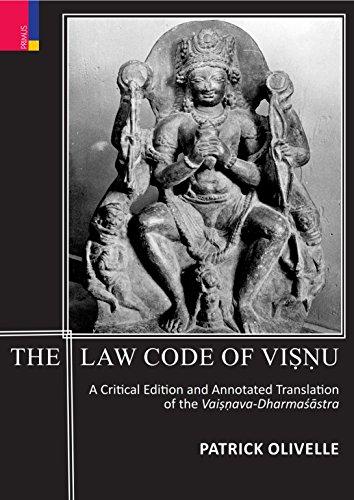 The law code of Visnu: a critical edition and annotated translation of the Vaisnava-Dharmasastra