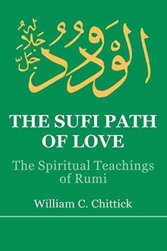 The Sufi path of love: the spiritual teachings of Rumi