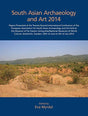 South Asian Archaeology and Art 2014: Papers presented at the 22nd international conference of the European Association for South Asian Archaeology and Art held at the Museum of... - Retail Maharaj