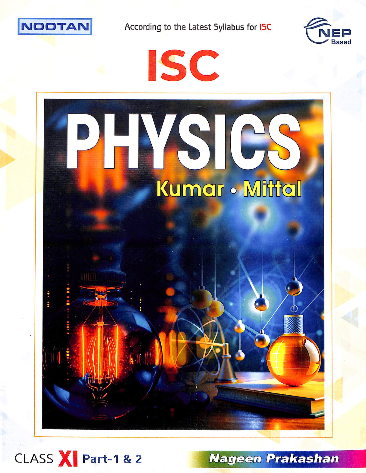 Nootan Physics Class 11 Set Of 2 Parts : Isc - Retail Maharaj