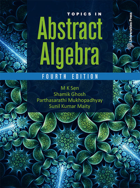 Topics in Abstract Algebra, Fourth Edition - Retail Maharaj