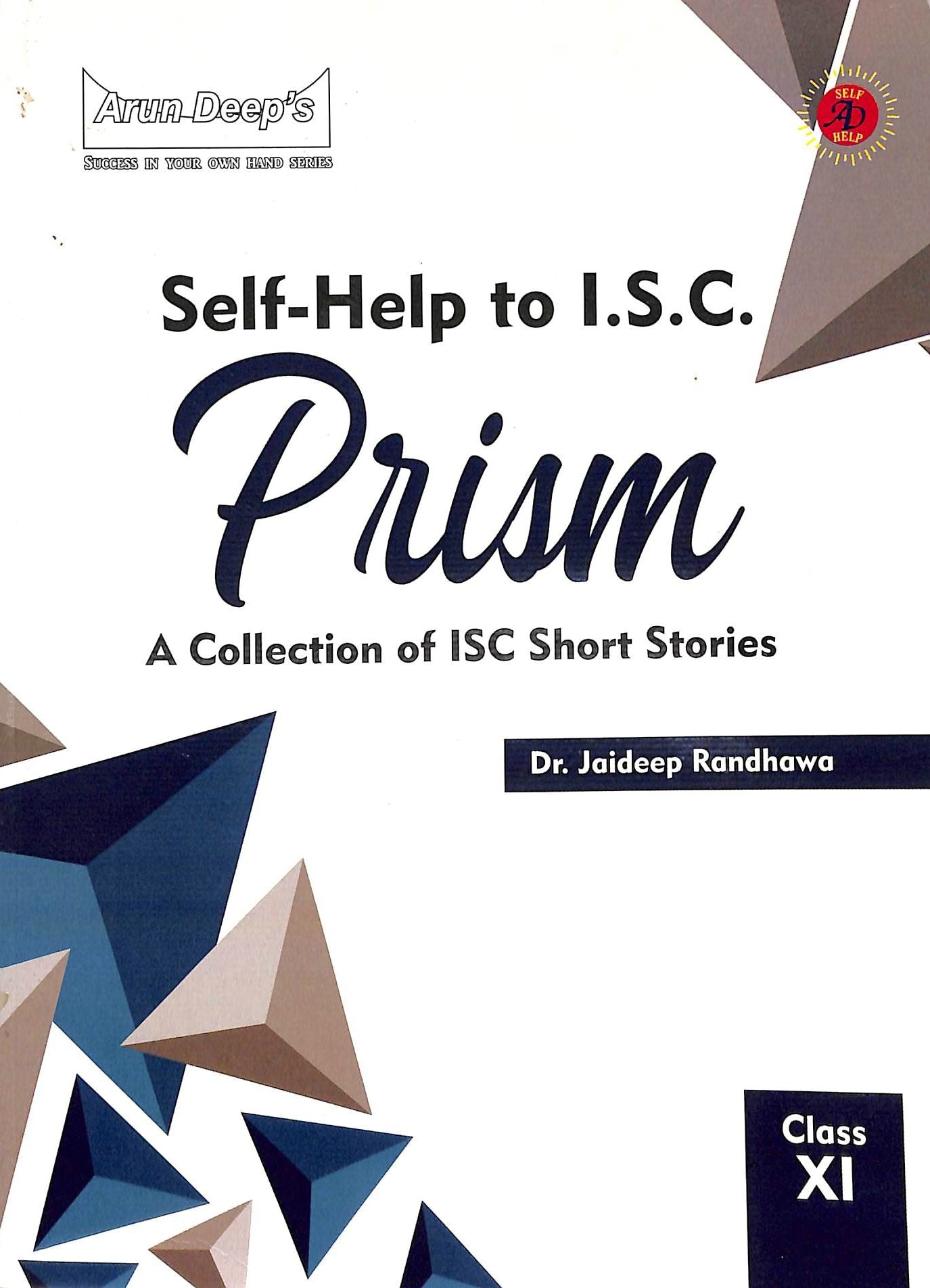 Self Help To Isc Prism Class 11 : A Collection Of Isc Short Stories ...