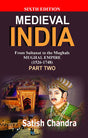 Medieval India From Sultanat To The Mughals Mughal Empire (1526-1748) Part Two - Retail Maharaj