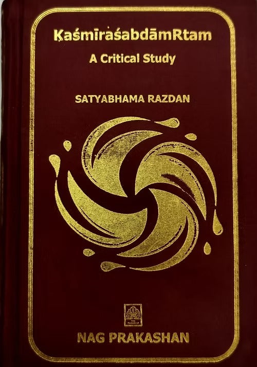 KaśmiraśabdāmRtam (A CRITICAL STYDY) - Retail Maharaj