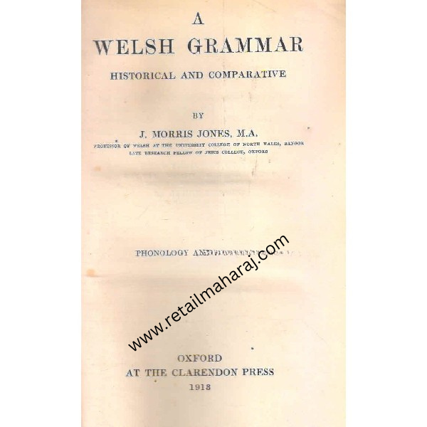 A Welsh Grammar, Historical and Comparative 1st edition