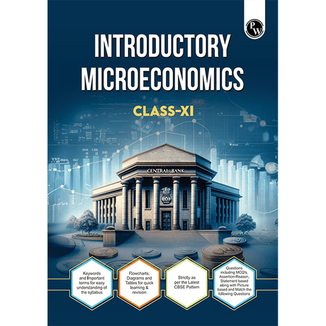 CBSE Class 11 Introductory Microeconomics Chapter-wise Textbook l 500+ MCQs and Practice Questions with Detailed Solutions and Flowcharts For 2025 Exam - Retail Maharaj