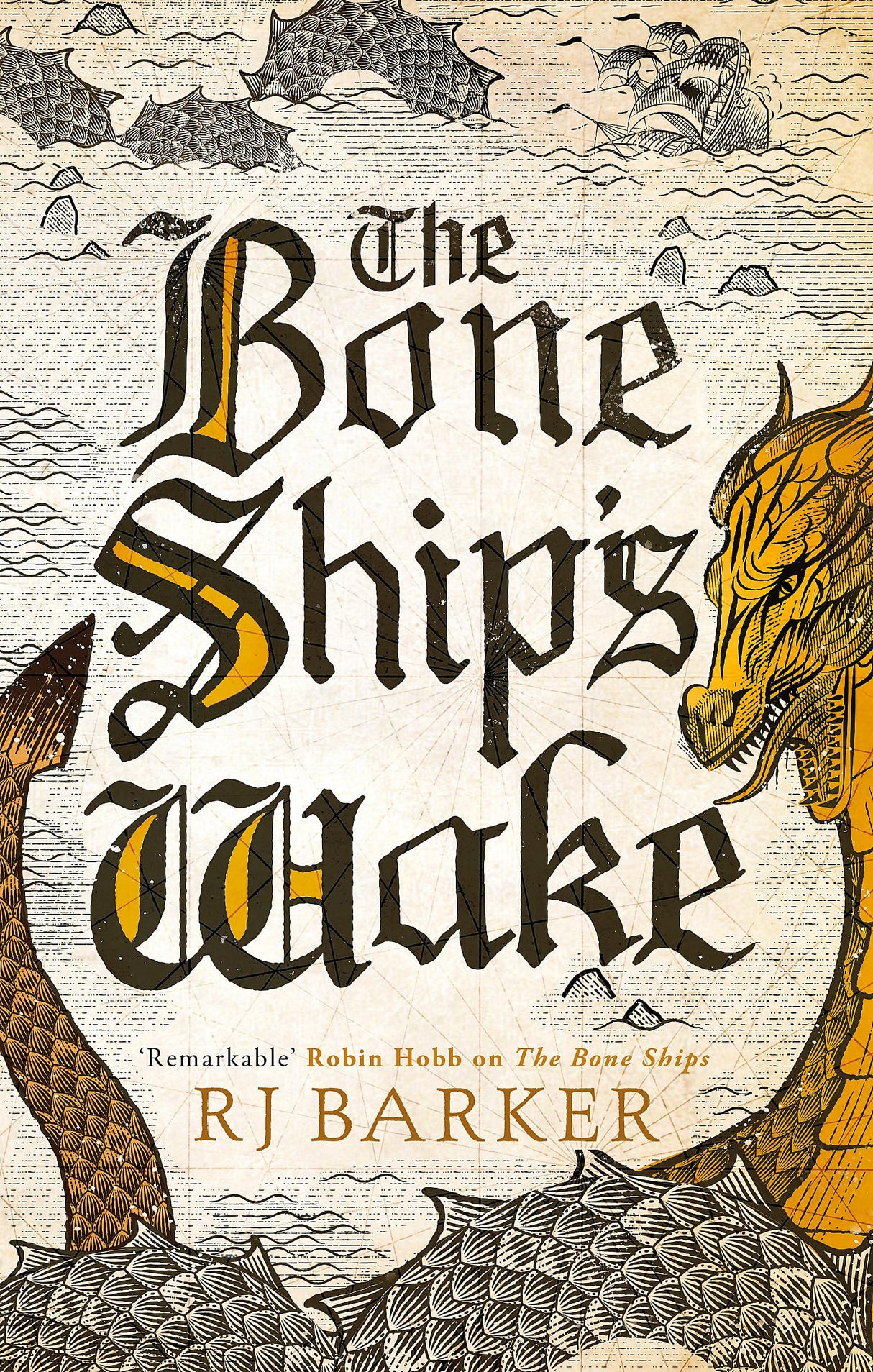 THE BONE SHIP'S WAKE : TIDE CHILD TRILOGY BOOK 3