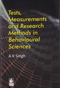 Tests, Measurements And Research In Behavioural Sciences - by A K Singh (2024-25 Examination) - Retail Maharaj