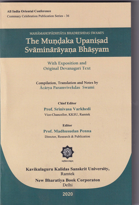 THE Mundaka Upanisad Svaminarayana Bhasyam ( With Exposition and Original devanagari Text) [Paperback] Acharya Paramvivekadas Swami - Retail Maharaj