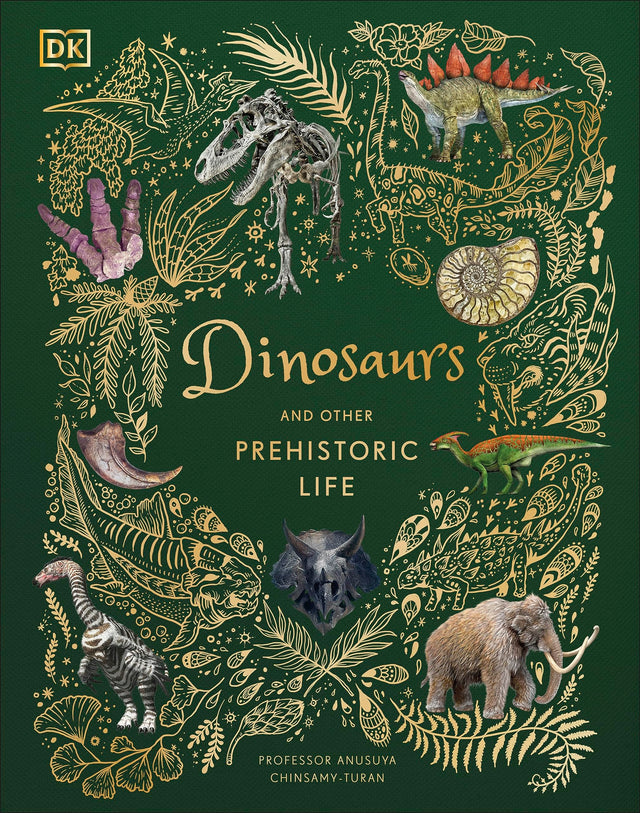 Dinosaurs and Other Prehistoric Life (DK Children's Anthologies) - Retail Maharaj
