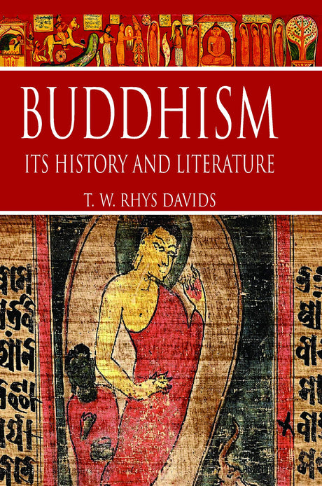 Buddhism:: Its History and Literature - Retail Maharaj