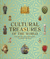 Cultural Treasures of the World: From the Relics of Ancient Empires to Modern-Day Icons