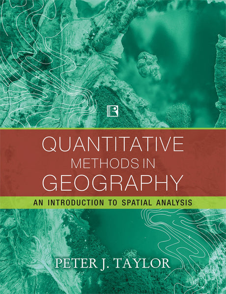 QUANTITATIVE METHODS IN GEOGRAPHY: An Introduction to Spatial Analysis - Retail Maharaj