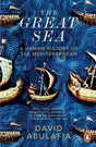 The Great Sea: A Human History of the Mediterranean - Retail Maharaj