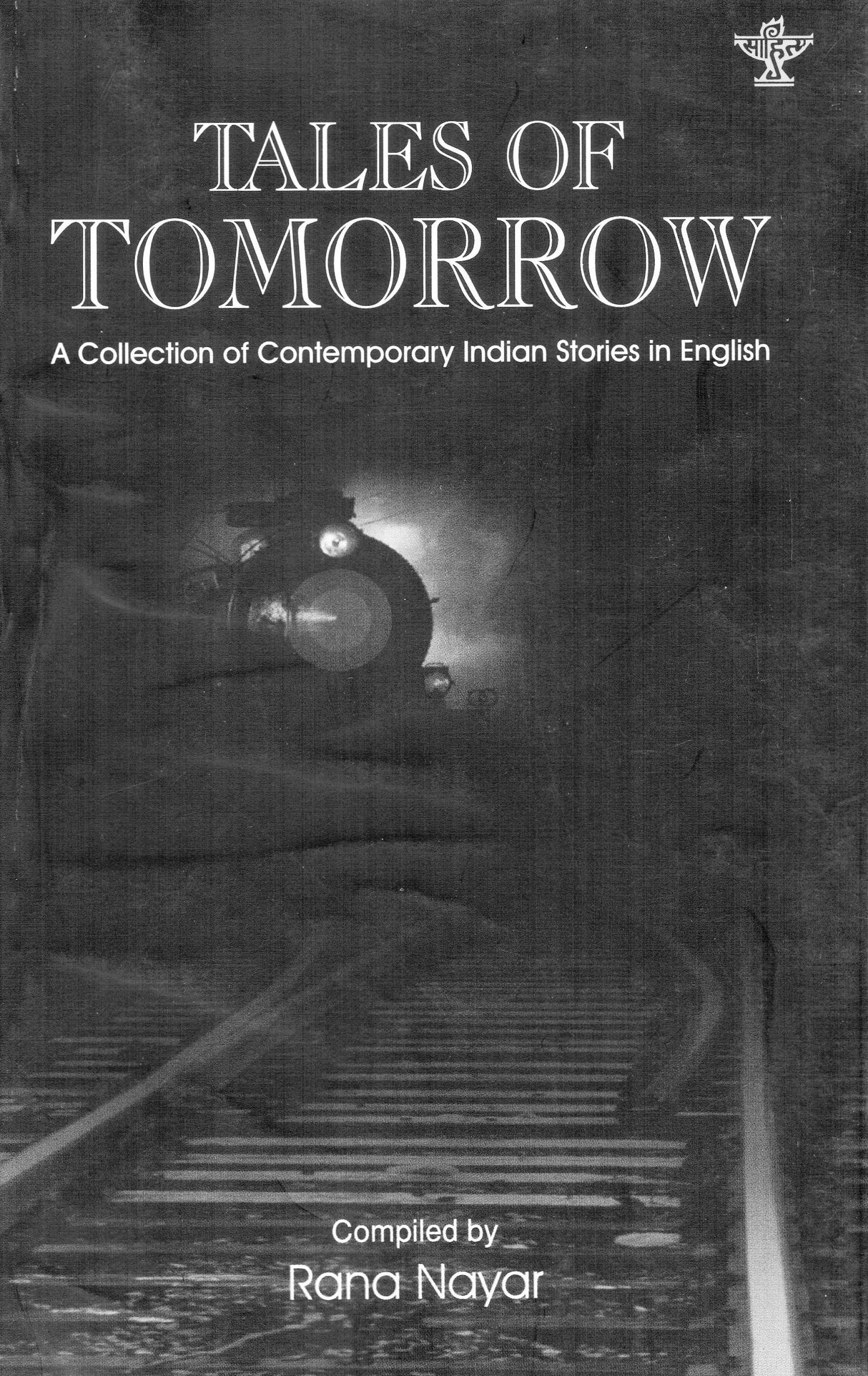 Tales Of Tomorrow by Compiled by Rana Nayar - Retail Maharaj