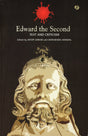 Edward the Second: Text and Criticism - Retail Maharaj