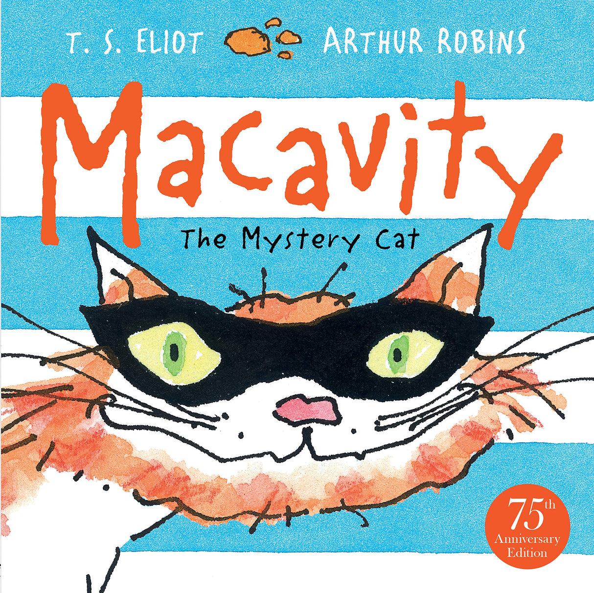MACAVITY: The Mystery Cat (Old Possum's Cats)