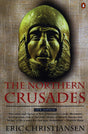 The Northern Crusades: Second Edition - Retail Maharaj