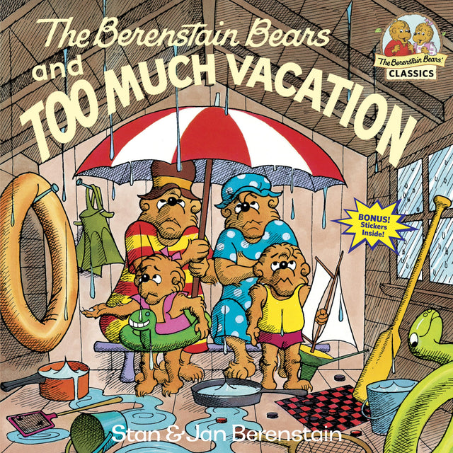 The Berenstain Bears and Too Much Vacation: 0000 (First Time Books) - Retail Maharaj