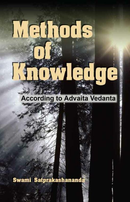 Methods of Knowledge According to Advaita Vedanta - Retail Maharaj