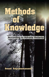 Methods of Knowledge According to Advaita Vedanta - Retail Maharaj