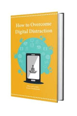 How to Overcome Digital Distraction - Retail Maharaj