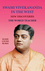 Swami Vivekananda in the West: New Discoveries Vol.3 - Retail Maharaj
