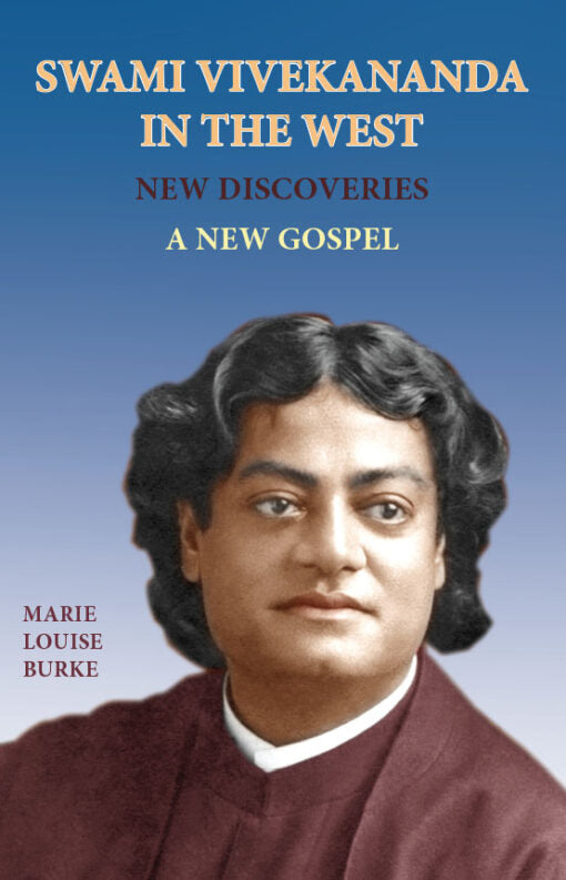 Swami Vivekananda in the West: New Discoveries Vol.5 - Retail Maharaj
