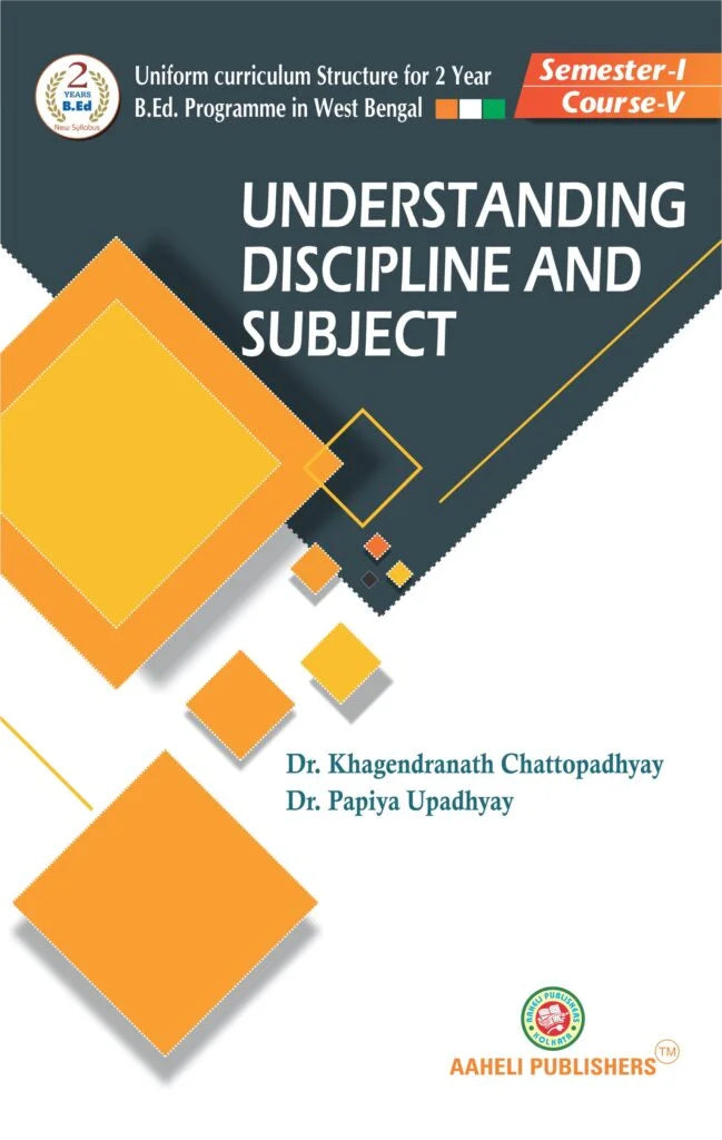 B.Ed - Understanding Discipline and Subject - First Semester (English Version) - Retail Maharaj