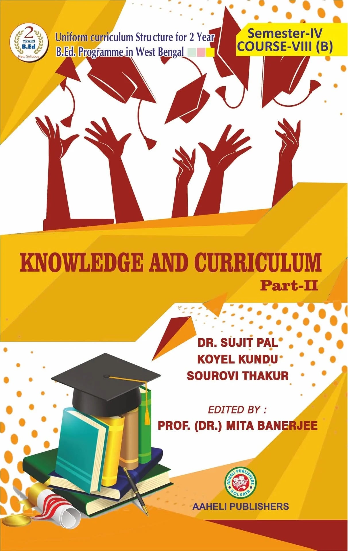 Knowledge and Curriculum Semester - IV Course - VIII (English Version) Latest Edition - Retail Maharaj