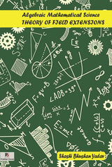 Algebraic Mathematical Science Theory Of Field Extensions (English Version) - Retail Maharaj