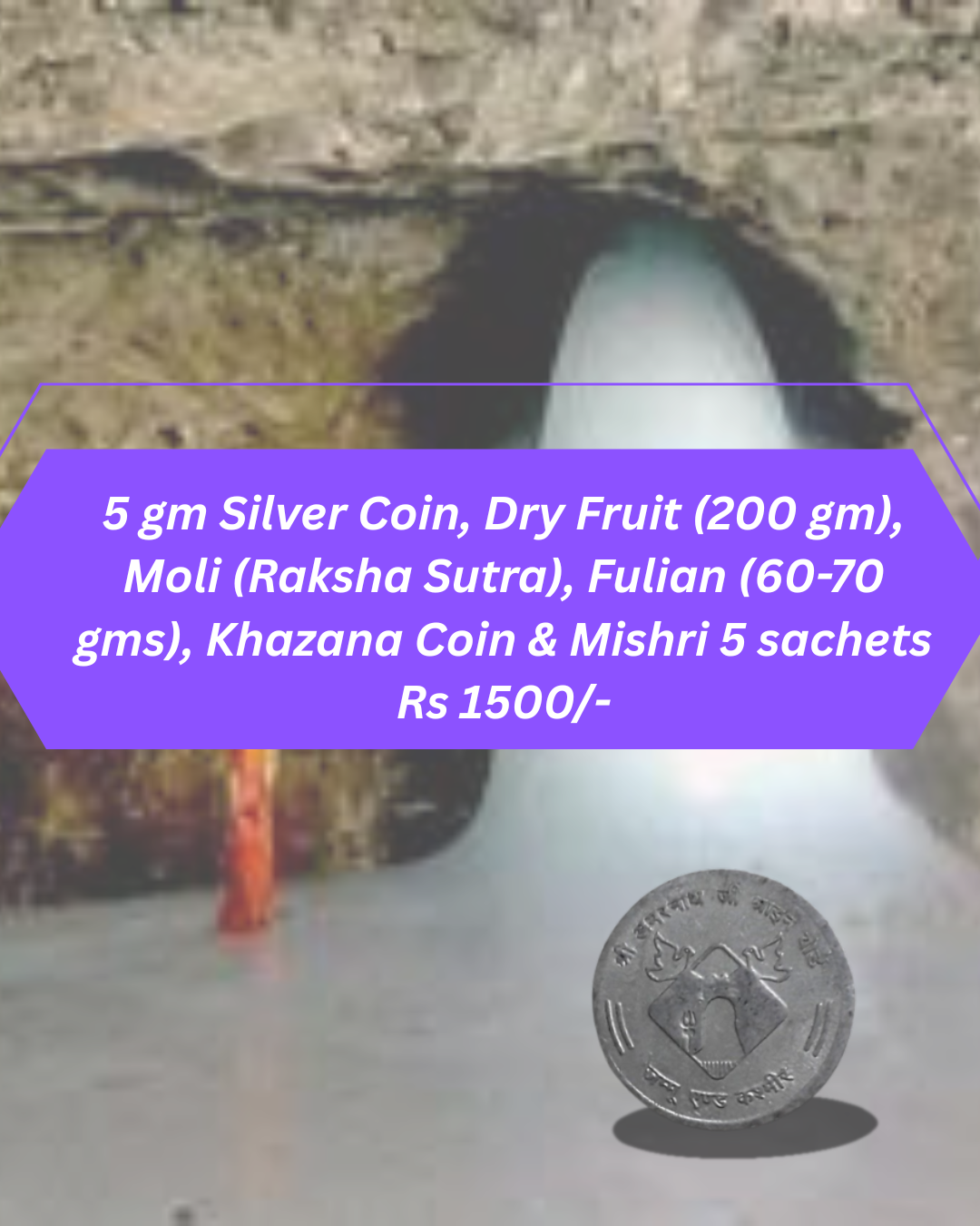 Amarnath Ji Online Prasad with 5gm Silver Coin, Dry Fruits, Raksha Sutra, Fulian, Khazana Coin & Mishri