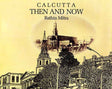 Calcutta Then And Now - Retail Maharaj
