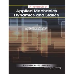 A Text Book of Applied Mechanics Dynamics and Statics - Retail Maharaj