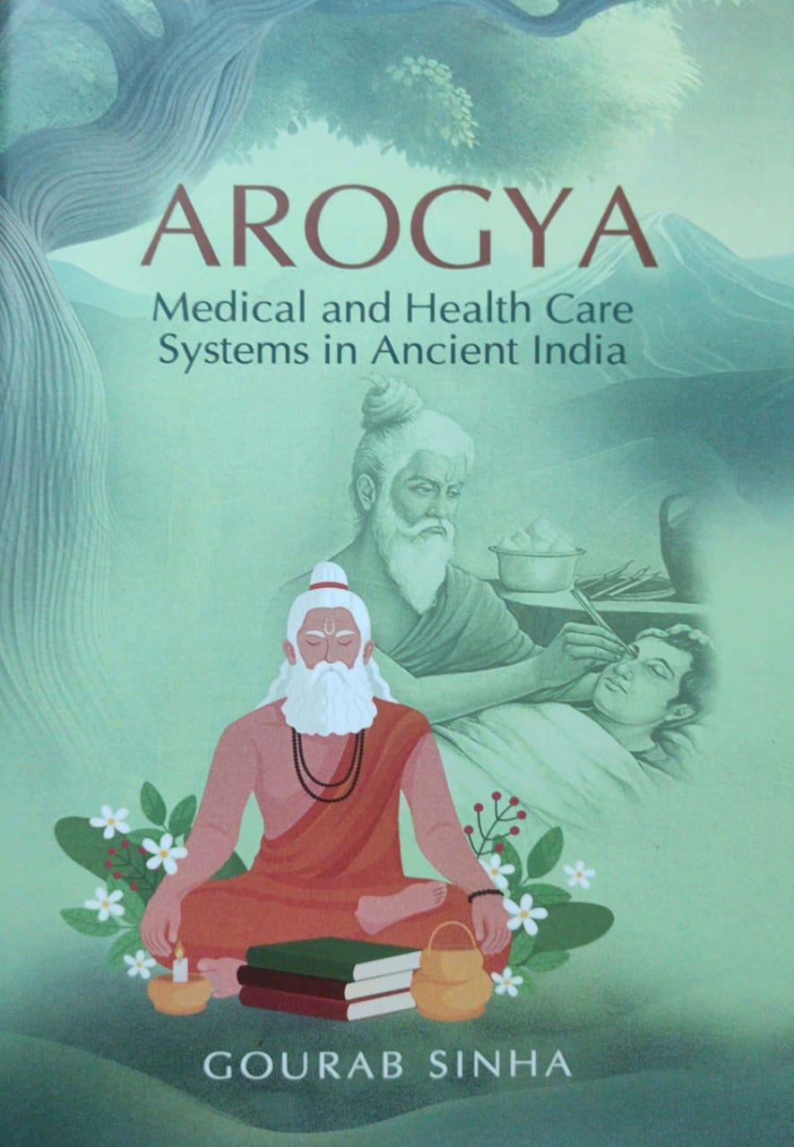 Arogya [Medical and Health Care Systems in Ancient India] (English Version)