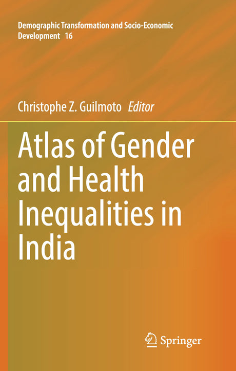 ATLAS OF GENDER AND HEALTH INEQUALITIES IN INDIA - Retail Maharaj