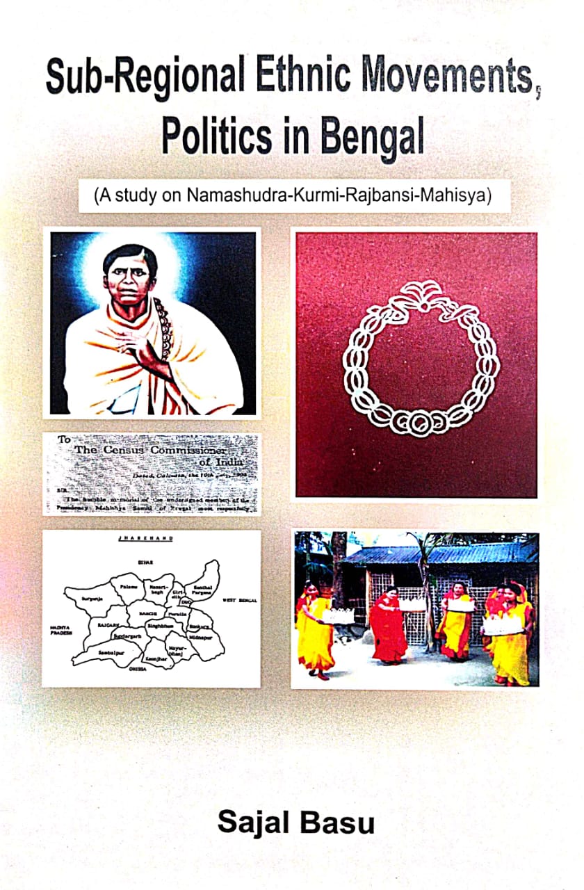 Sub-Regional Ethnic Movements,Politics in Bengal (A study on Namashudra-Kurmi-Rajbansi-Mahisya) (English Version) - Retail Maharaj