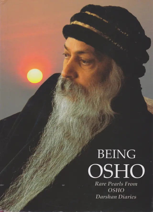 BEING OSHO ( DARSHAN DIARIES ) - Retail Maharaj