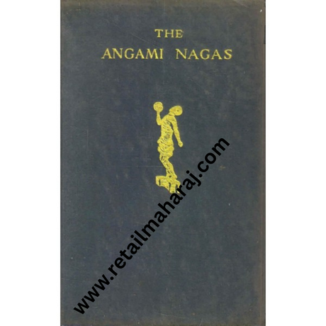 the angami nagas - Retail Maharaj